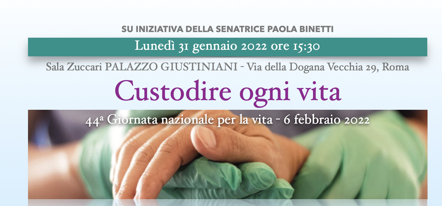 Custodire ogni vita - 44° Giornata nazionale per la vita